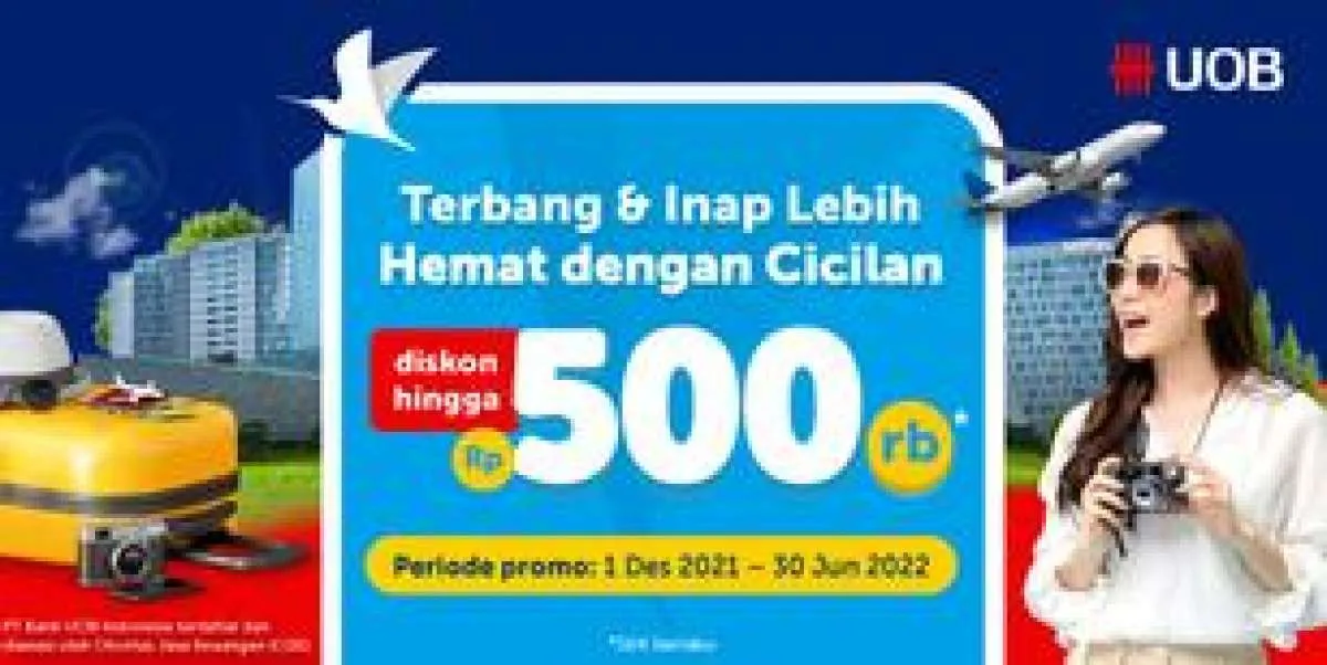 Promo Kartu Kredit UOB, Pesan Hotel & Tiket Pesawat Traveloka Diskon hingga Rp500.000