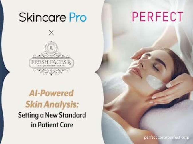 Perfect Corp Ciptakan Standar Baru Perawatan Kulit Berbasis AI dan AR