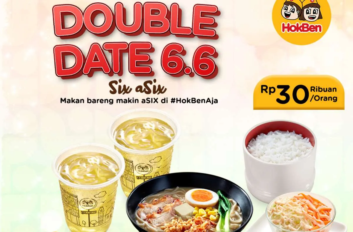 Promo HokBen 6.6 Berakhir Hari Ini 8 Juni 2025, Makan Berdua Rp 30.000-an Per Orang