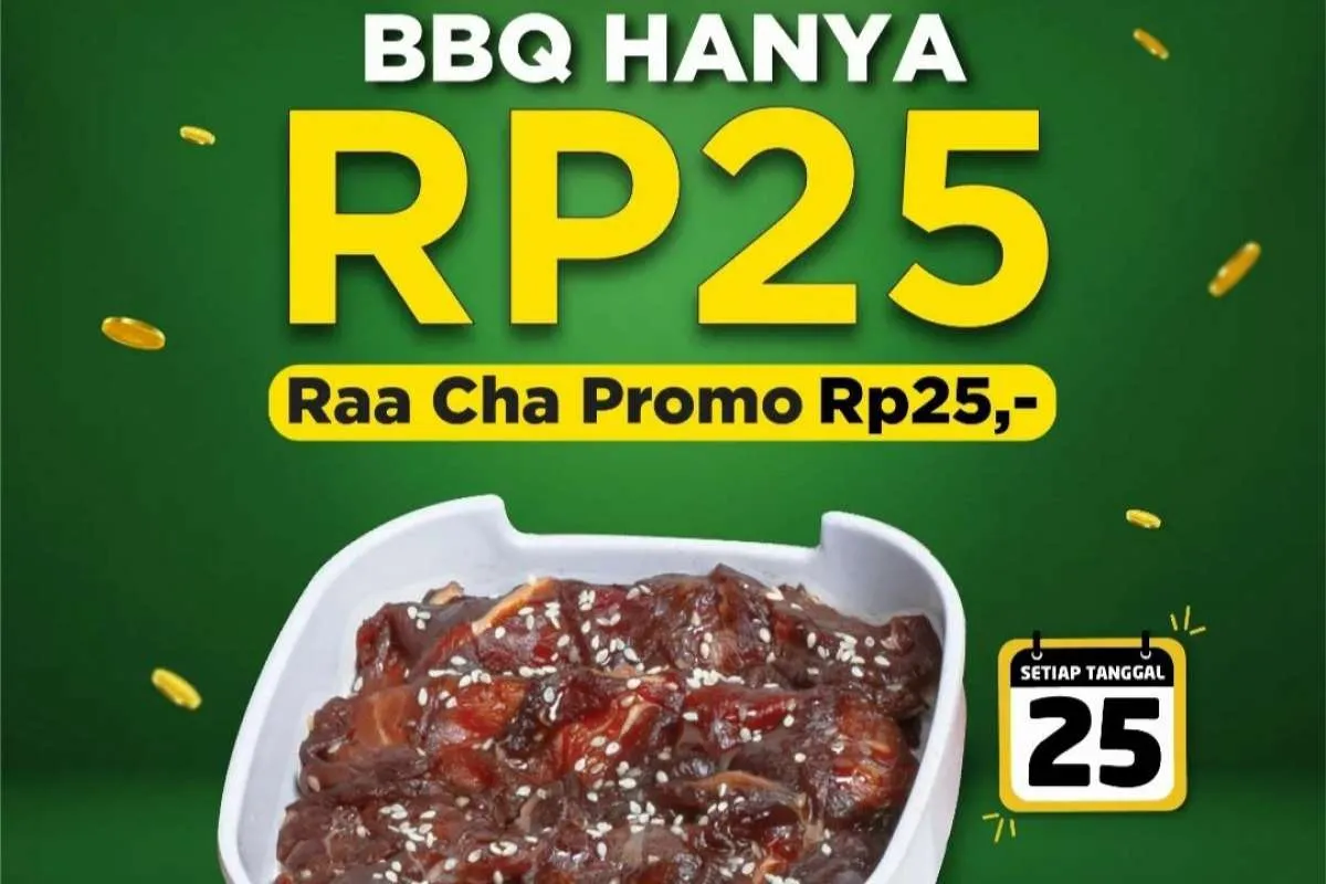 Promo Raa Cha Serba 25, Khusus Tanggal 25 Seporsi Beef BBQ Hanya Rp 25