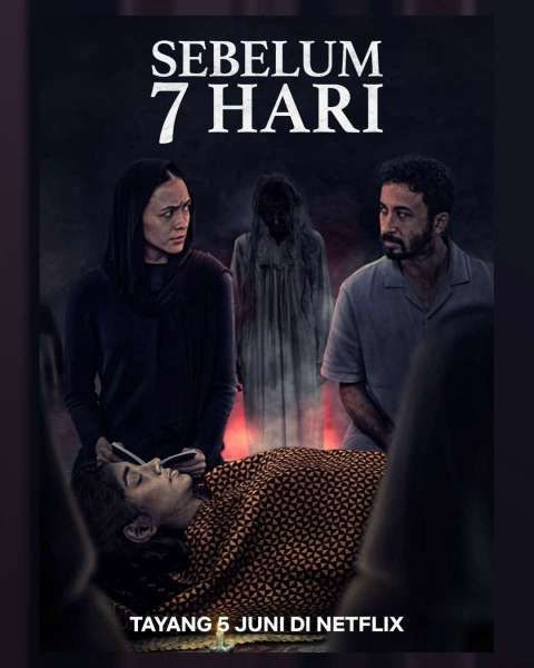 Film Horor Sebelum 7 Hari di Netflix