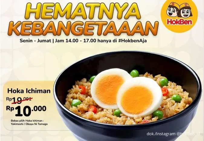 Makan Enak Rp 10.000-an dengan Promo HokBen Hematnya Kebangetan Tiap Senin-Jumat
