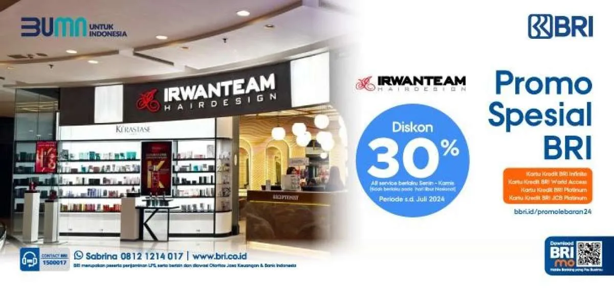 Tampil Pede setelah Lebaran dengan Diskon 30% dari BRI di Irwan Team Hairdesign