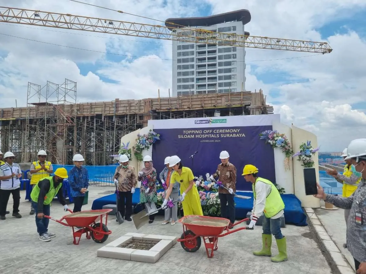 RS Siloam Surabaya Topping Off Gedung Baru, Ditargetkan Beroperasi Akhir Tahun