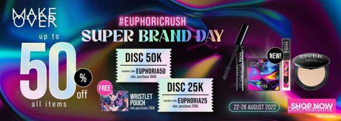 Promo Make Over Super Brand Day Diskon s/d 50%, Berlaku hingga 28 Agustus 2022