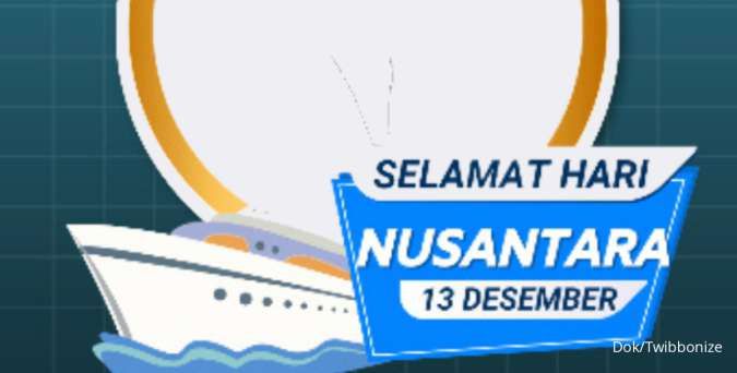 18 Twibbon Hari Nusantara 13 Desember 2023, Yuk Ramaikan di Media Sosial!