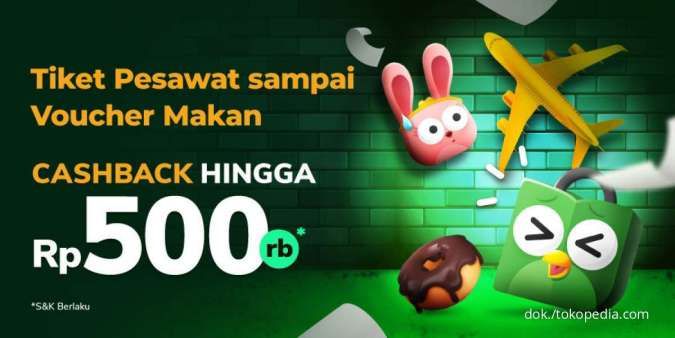 Promo Entertainment Tokopedia sampai 31 Desember 2022, Dapatkan Cashback Rp 500.000