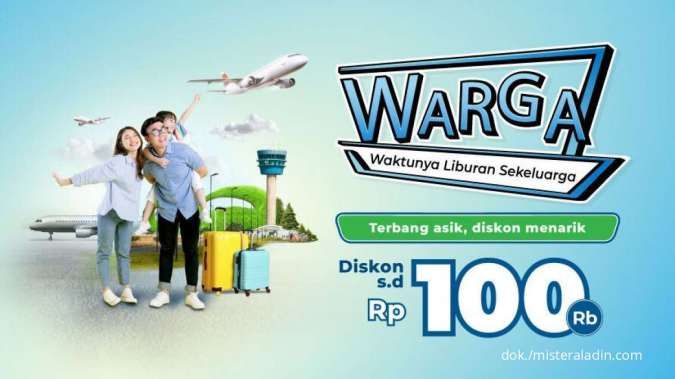 Promo Mister Aladin 14-31 Juli 2022, Nikmati Diskon Tiket Pesawat s.d Rp100.000 