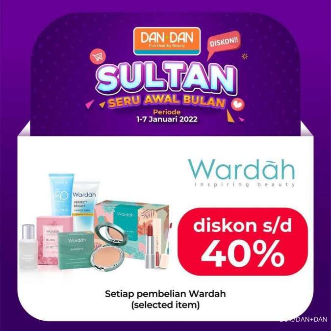 Promo Sultan di DAN+DAN, Aneka Skincare dan Makeup Diskon s/d 40% dan Beli 1 Gratis 1