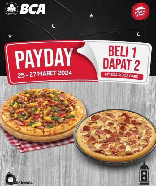 Promo Pizza Hut Payday Beli 1 Dapat 2 dengan BCA