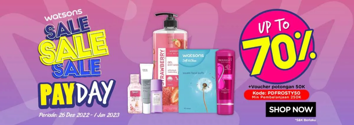 Promo Watsons Payday Sale Diskon hingga 70% Periode sampai 1 Januari 2023