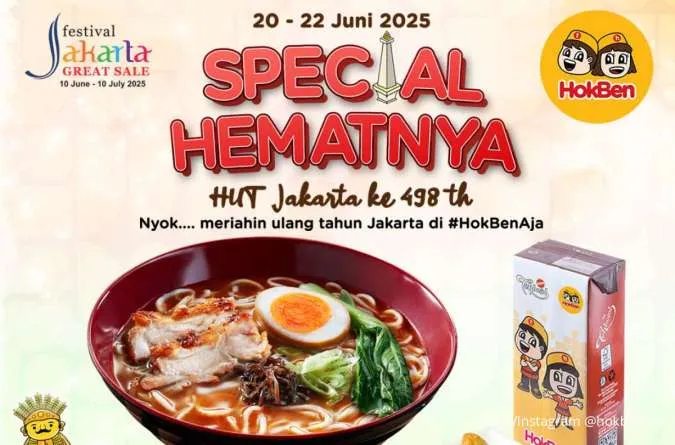 Daftar Promo HUT Jakarta ke-498 dari Resto Populer, Gokana hingga HokBen Super Hemat