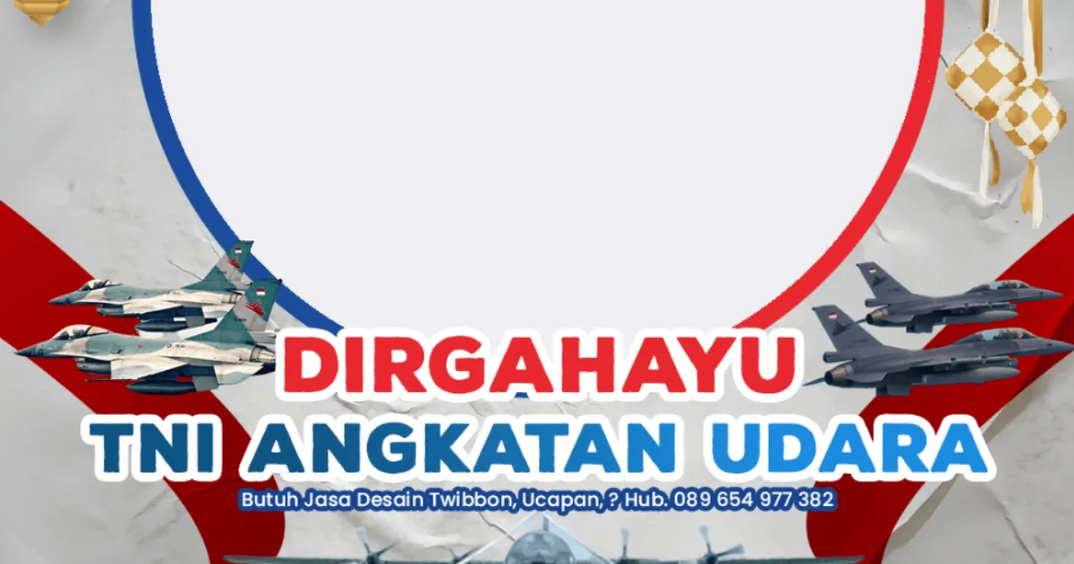 15 Twibbon HUT TNI AU ke 78 Tahun, Simpan Bingkai Fotonya 