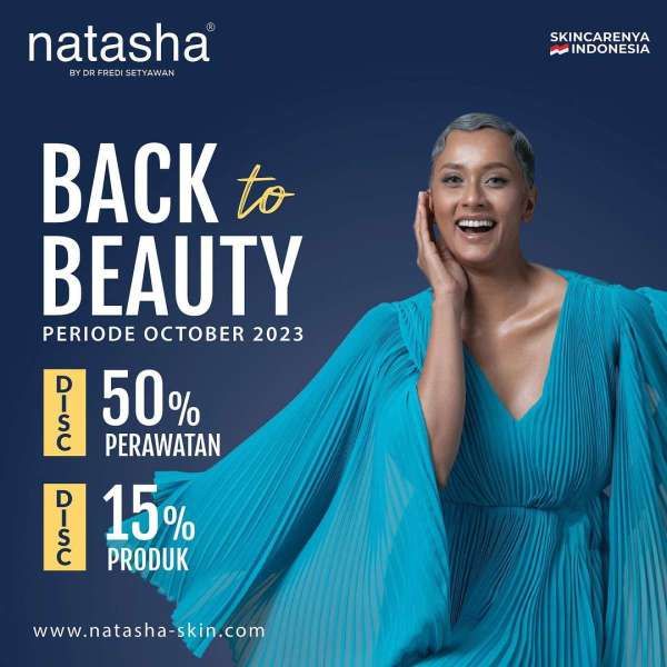 Promo Natasha Back to Beauty, Perawatan Wajah Diskon 50% Selama Oktober 2023