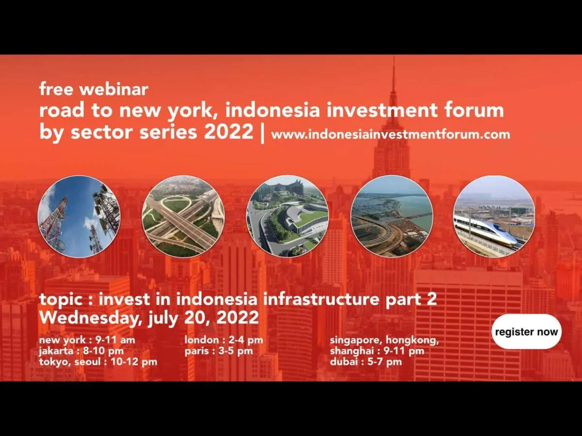 Road to New York, Indonesia Investment Forum by Sectors Series Terus Digulirkan