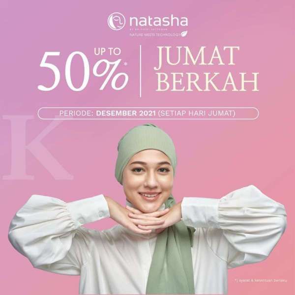 Promo Jumat Berkah Periode Desember di Klinik Natasha, Diskon Facial hingga 50%