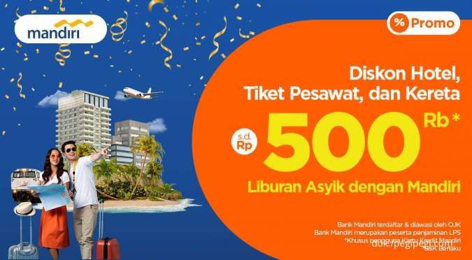 Khusus Kredit Mandiri, Diskon Hotel, Pesawat & Kereta di PegiPegi hingga Rp 500.000