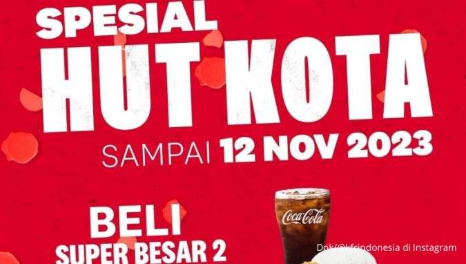 Promo KFC Spesial HUT Kota Gratis Paket Super Mantap, Berlaku Sampai 12 November 2023