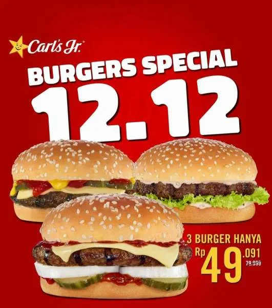 Promo 12.12 Carls Jr Desember 2022 Beli 3 Burger Daging, hemat hanya Rp 49.091