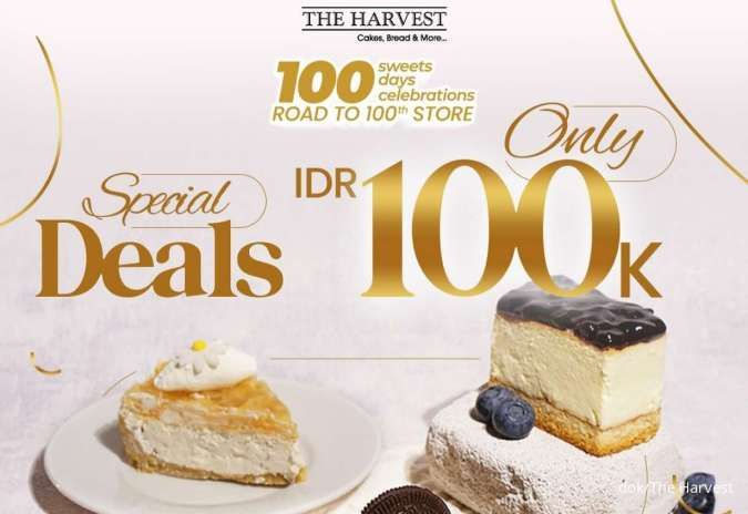 5 Promo The Harvest Spesial Deals, Serba Rp 100.000 Dapat Banyak Cake dan Roti