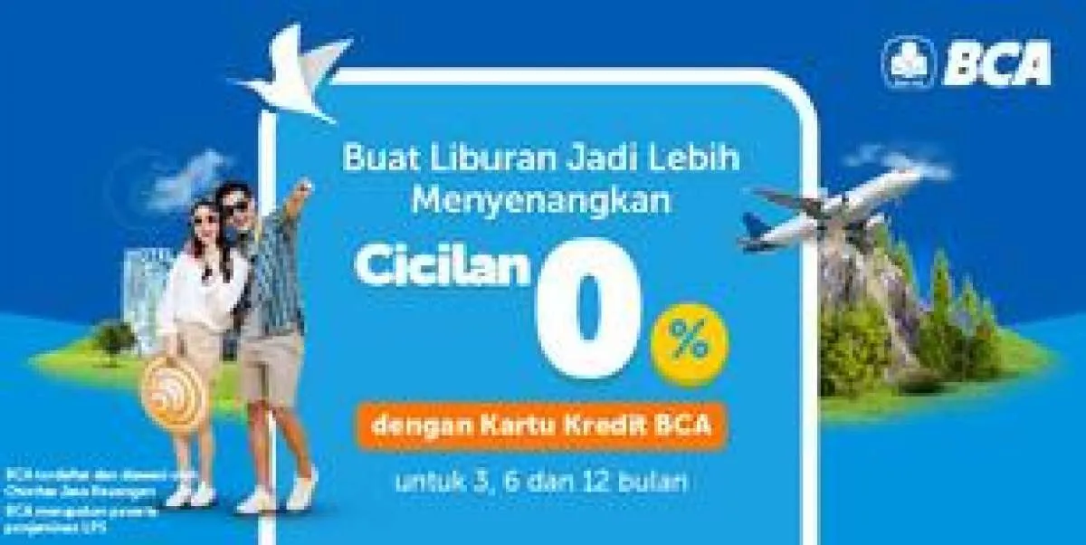 Liburan Hemat dengan Cicilan 0% Kartu Kredit BCA dari Traveloka, Tertarik?