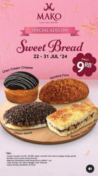 Promo Mako Bakery 22-31 Juli 2024