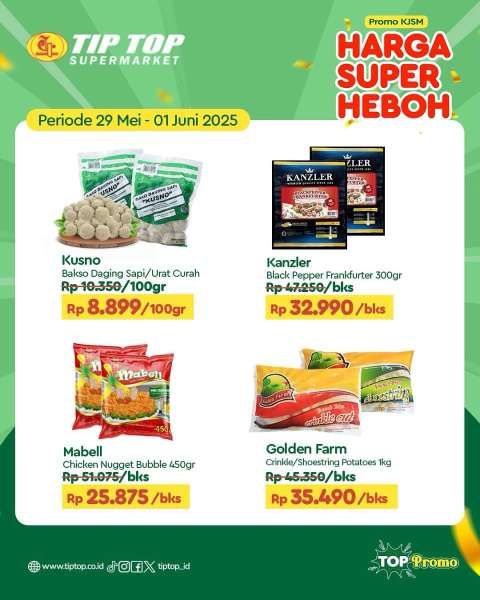 Promo KJSM Tip Top Supermarket 29 Mei-1 Juni 2025