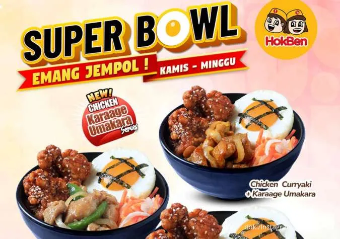 Promo HokBen Super Bowl Kamis-Minggu, Menu Baru Karaage Umakara Cuma Rp 34.000-an