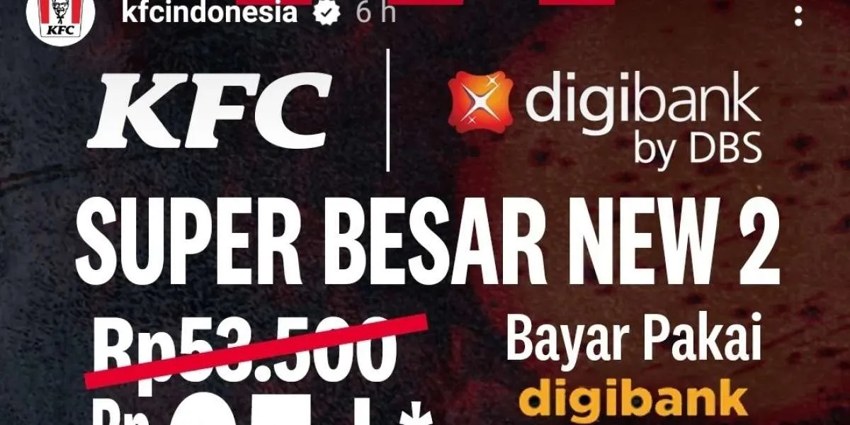 Promo KFC Super Besar New 2 Harga Lebih Hemat Hanya Rp 35.000-an, Berlaku April 2024