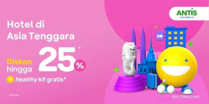 Gunakan Promo Tiket.com x Antis, Ada Diskon Hotel di Asia Tenggara hingga 25%