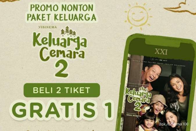 Promo Cinema XXI Beli 2 Gratis 1 Tiket Film Keluarga Cemara 2 Berlaku 23-26 Juni 2022