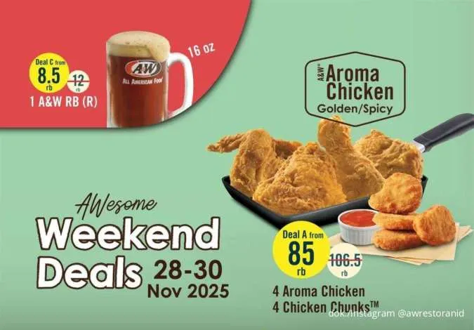 Paket Aroma Chicken Hemat dengan Promo A&W Weekend Deals Cuma 28-30 November