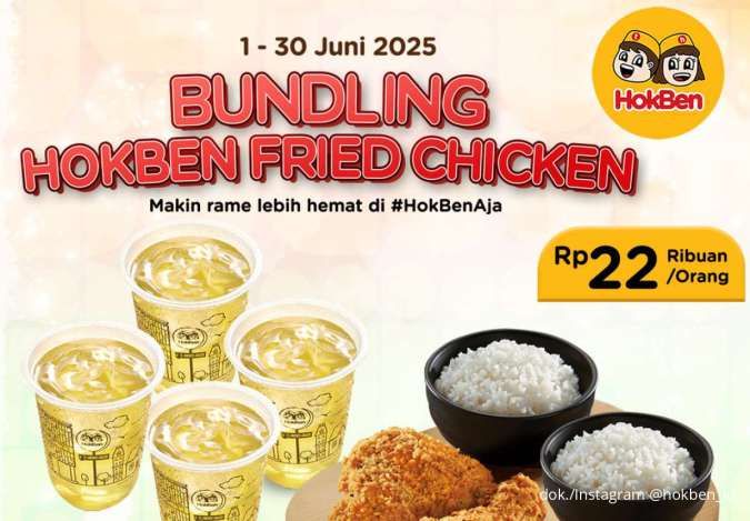 Promo HokBen Fried Chicken Juni 2025 Mulai Rp 22.000/Orang, Makin Rame Makin Hemat