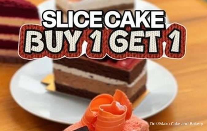Promo Mako Bakery: Beli 1 Gratis 1 Slice Cake Berakhir Hari Ini!