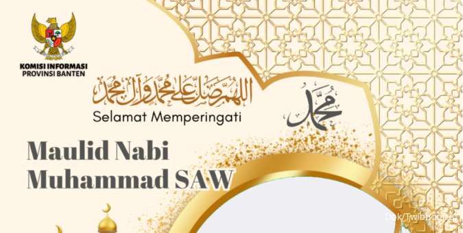 Selamat Maulid Nabi Muhammad SAW, Mari Gunakan Link Download Twibbon Maulid Nabi