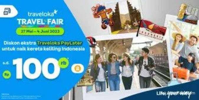 Promo Traveloka Travel Fair, Diskon Tiket Kereta Api Rp 100.000 Pakai Paylater