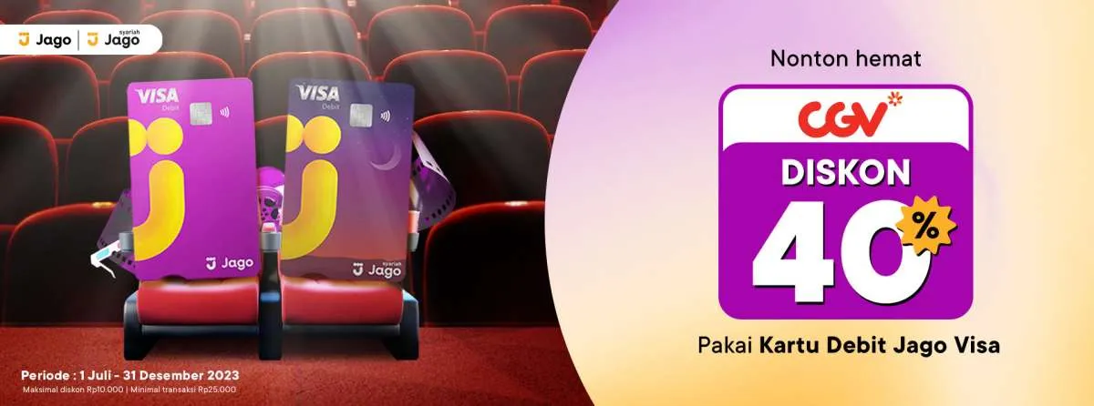 Promo CGV x Bank Jago Agustus-Desember 2023, Cashback 40% Tiap Beli Tiket Nonton