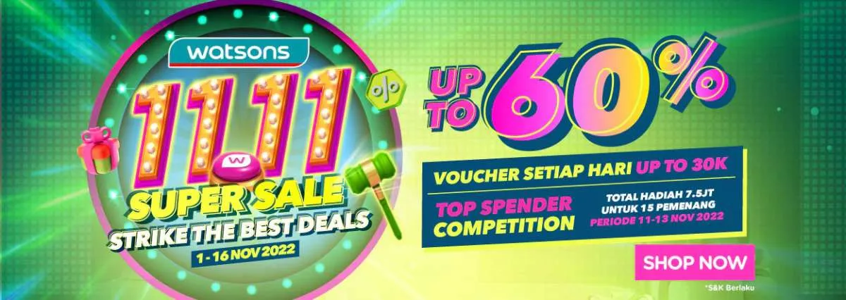 Promo Watsons 11.11 Super Sale, Produk Kecantikan dan Kesehatan Diskon sampai 60%