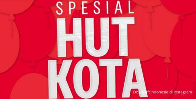 Promo KFC Hari Ini 17 September 2023 Spesial HUT Kota, Promo Gratis Super Mantap