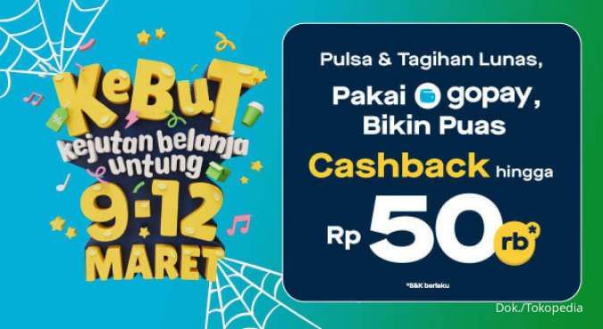 Promo Tokopedia Kebut 9-12 Maret, Beli Pulsa Pakai GoPay Cashback Rp 50.000