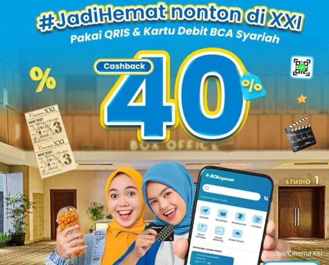 Promo Cinema XXI via BCA Syariah Sediakan Cashback 40% hingga 25 Agustus 2024