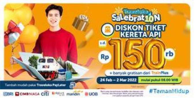 Promo Traveloka Tiket Kereta 24 Feb - 2 Mar 2022, Diskon s.d Rp 150.000 + TrainPlus