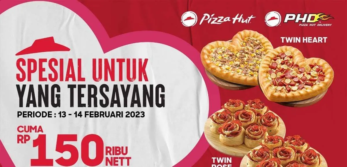Promo Pizza Hut Spesial Valentine 14 Februari 2023, Berlaku Takeaway atau Delivery