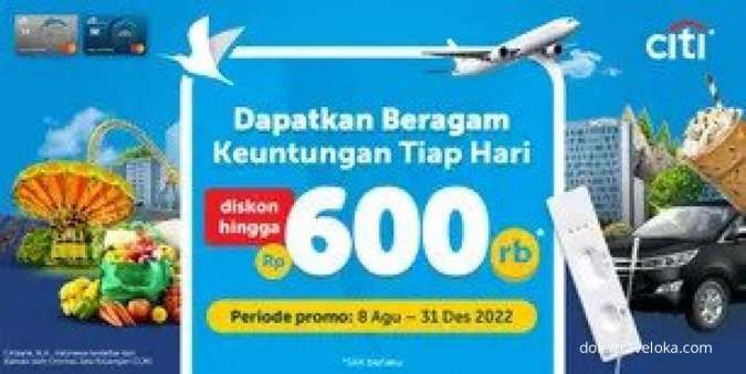 Promo Kartu Kredit Citi, Dapatkan Diskon Setiap Hari s.d Rp600.000 di Traveloka