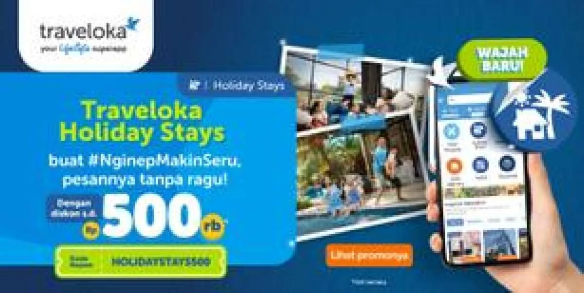 Promo Traveloka Holiday Stays, Diskon Kode Promo Villa dan Apartemen Hingga Rp500.000