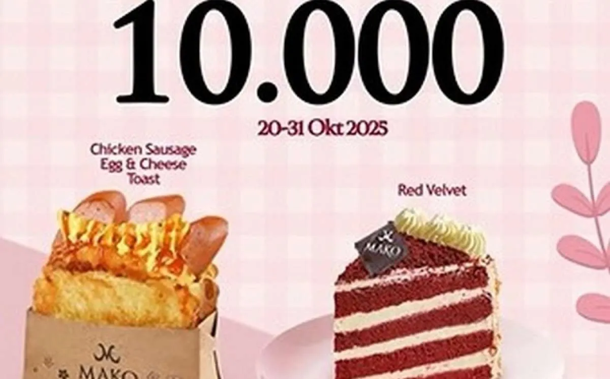 Promo Mako Bakery Akhir Oktober 2025, Dapatkan Menu Favorit Cuma Rp 10.000