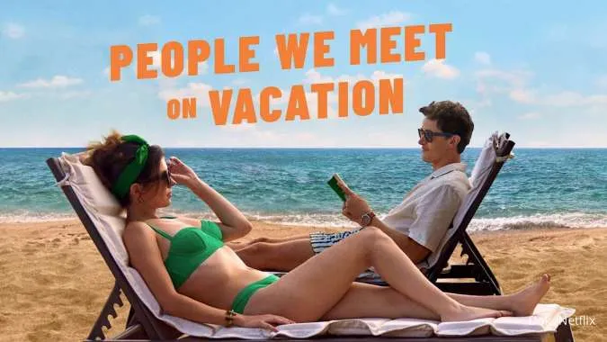 Sinopsis People We Meet on Vacation, Film Romantis Adaptasi Novel Tayang di Netflix