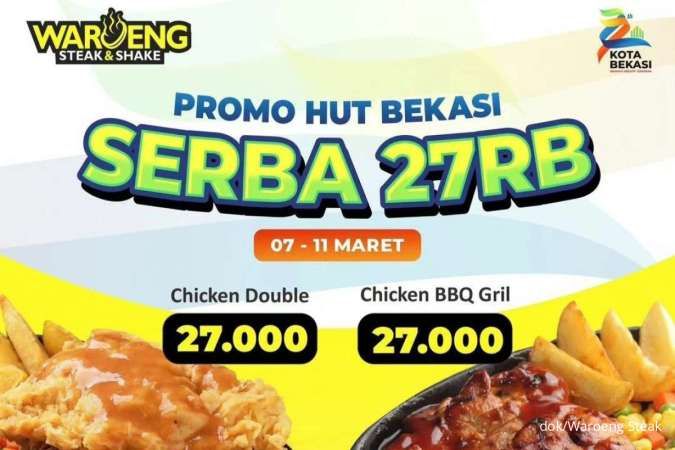 Promo HUT Bekasi ke-27 di Waroeng Steak Serba Rp 27.000 sampai 11 Maret 2024