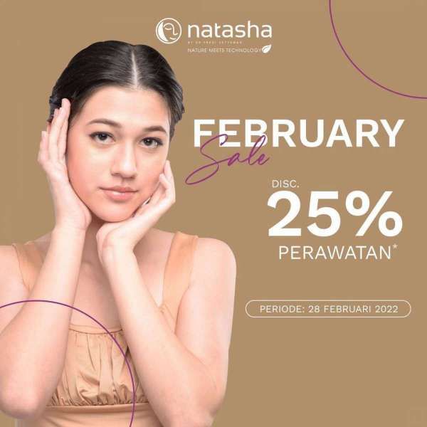 Promo Natasha February Sale, Berbagai Perawatan Diskon 25% Hanya Hari Ini (28/2)