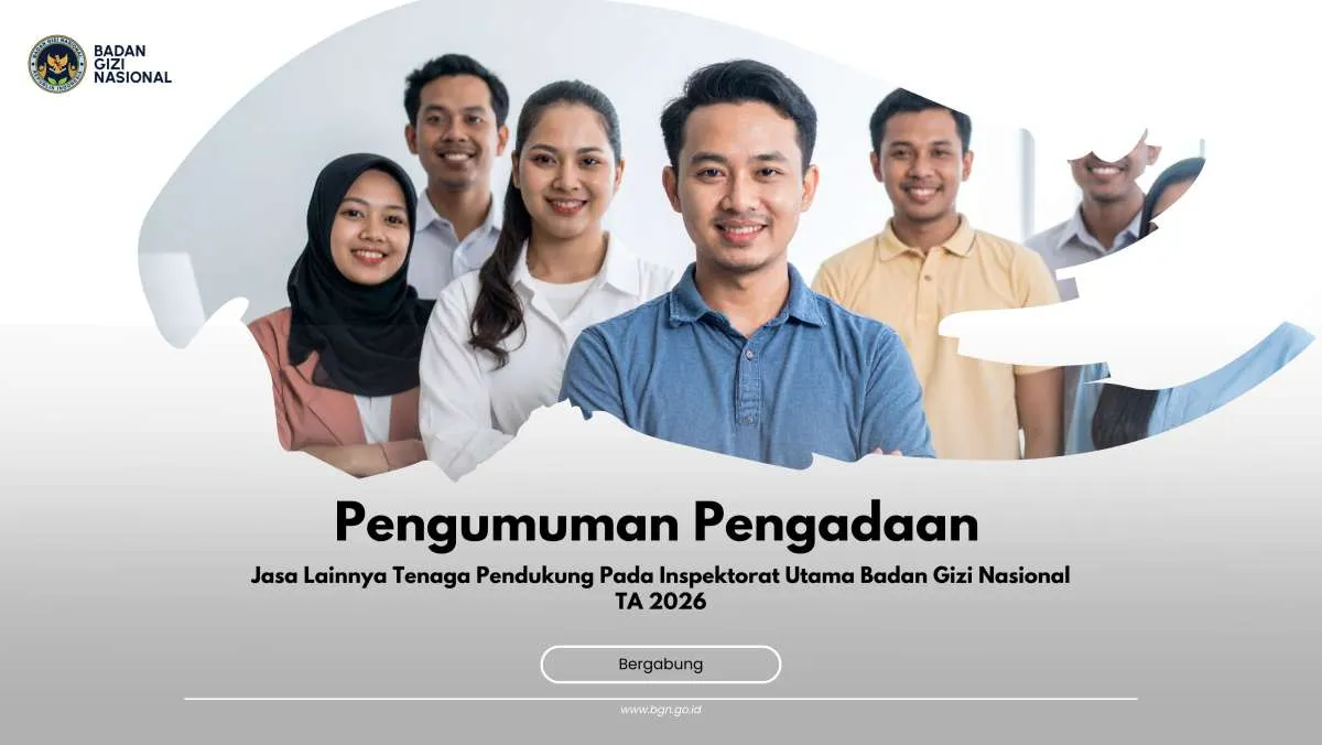 Rekrutmen Badan Gizi Nasional 2026: Peluang Karier S1 di Inspektorat Utama